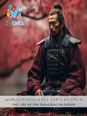 cover image of The life of the samurai in Japan